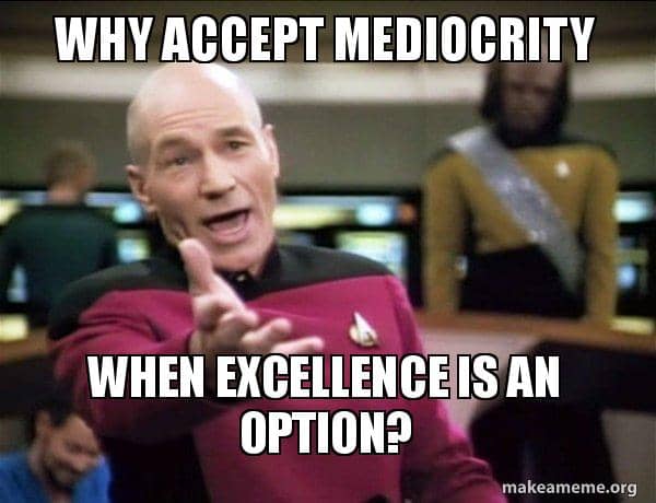Meme Star Trek - Excellence is an option